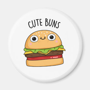 Aimant Buns mignons Funny Burger Pun