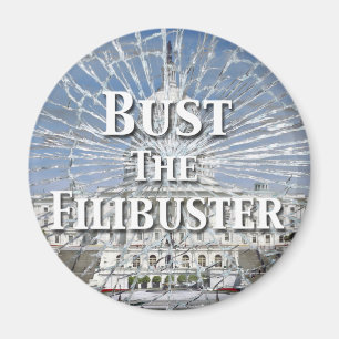 Aimant Bust The Filibuster