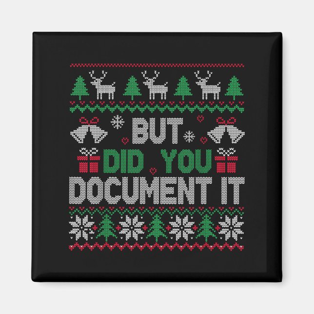 Aimant But Did You Doent It Funny Office Christmas Ugly S (Devant)