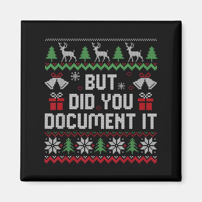 Aimant But Did You Doent It Funny Office Christmas Ugly S (Devant)