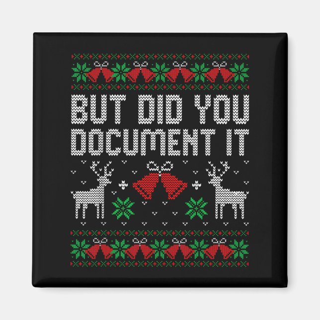 Aimant But Did You Doent It Funny Office Christmas Ugly S (Devant)