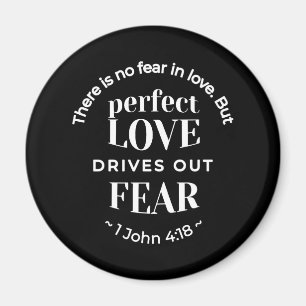 Aimant BW 'Perfect Love chasse la peur' - 1 John 4:18