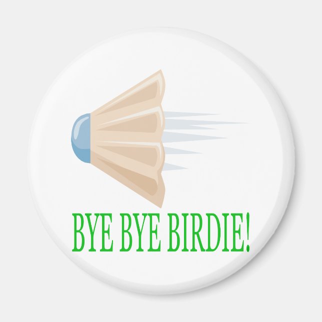 Aimant Bye Bye Birdie (Devant)