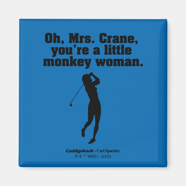 Aimant Caddyshack | Oh Mme Crane (Devant)