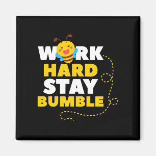 Aimant Cadeau apiculteur   Beer Work Hard Stay Bumble