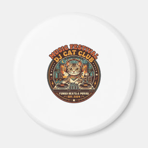 Aimant Cadeau de Festival de Musique DJ Chat Amateur de C