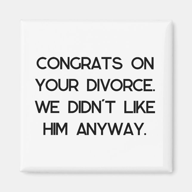 Aimant Cadeau de la fête de divorce (Devant)
