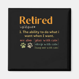 Aimant Cadeaux d'amoureux de les chats à la retraite amu