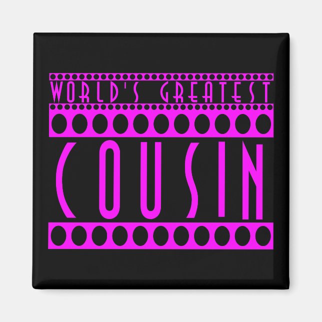 Aimant Cadeaux pour Cousins : Le plus grand cousin du mon (Devant)