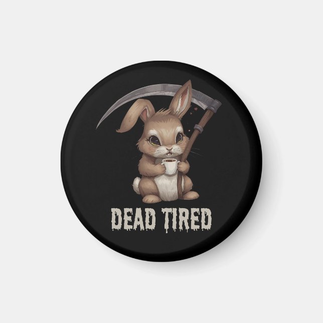 Aimant Café de la faucheuse Dead Tired Cute Bunny Grim Re (Devant)