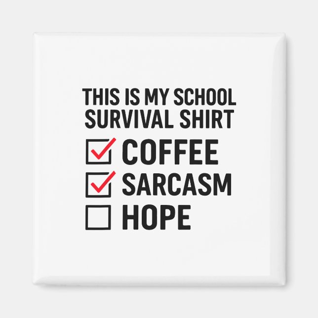 Aimant Café de survie à l'école Sarcasme Espoir  (Devant)