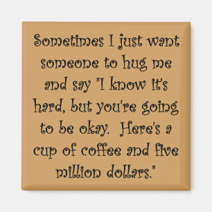 Aimant Café Et Cinq Millions De Dollars D'Aimant Drôle