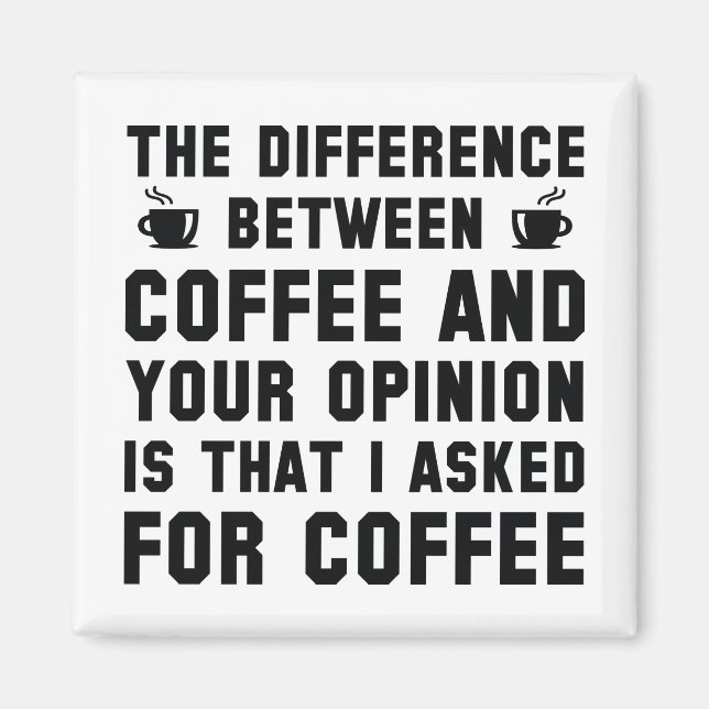 Aimant Café Et Votre Opinion (Devant)