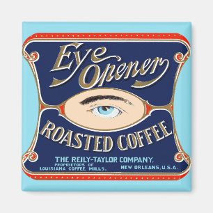 Aimant café rôti à l'ouverture des yeux