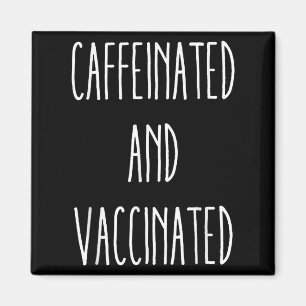 Aimant Caffiné Et Vacciné Graphique Tee Café Love