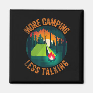 Aimant Campement drôle sarcastique plus de camping moins