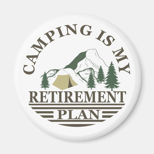 Aimant Camping est mon plan de retraite drôle à la retrai (Devant)