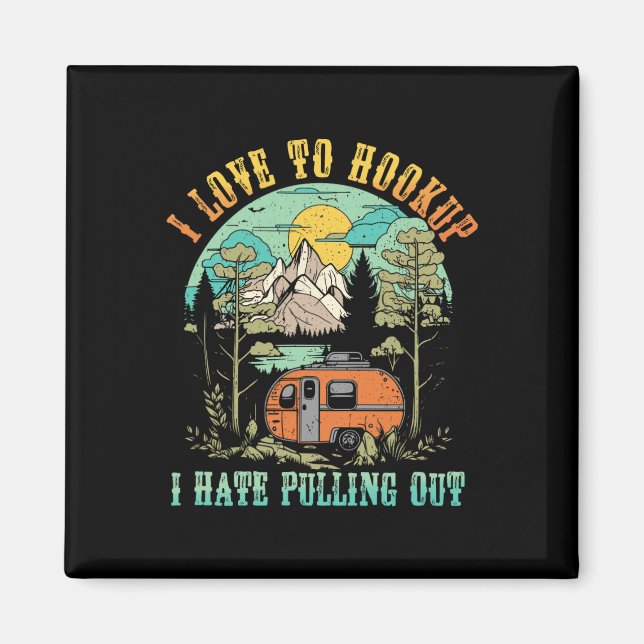 Aimant Camping J'adore Brancher Je déteste Sortir la Cara (Devant)