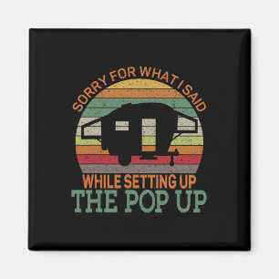 Aimant Camping Pop Up Camper Rétro Vintage Désolé Pour Qu