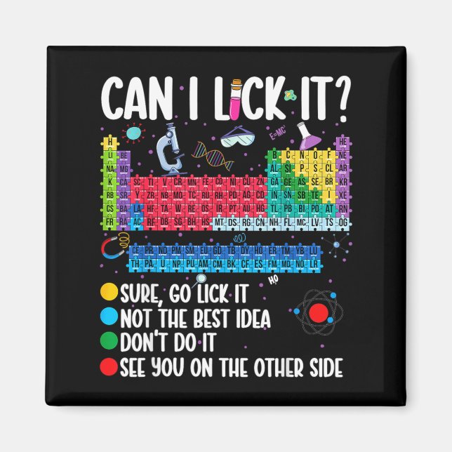 Aimant Can I Lick It Periodic Table Funny Science Chemist (Devant)