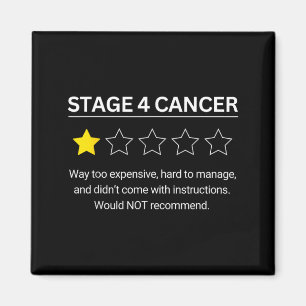 Aimant Cancer de stade 4 Une étoile Évaluation Drôle de s
