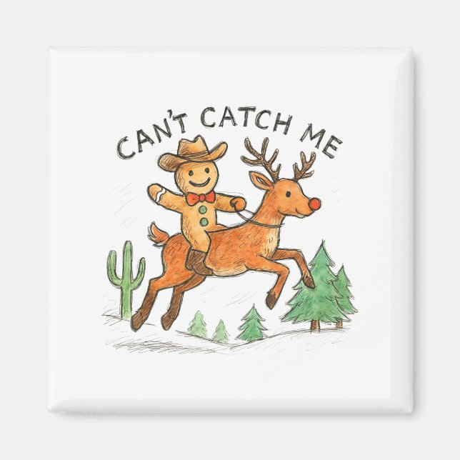 Aimant Can't Catch Me Cowboy Gingerbread Man Christmas  (Devant)
