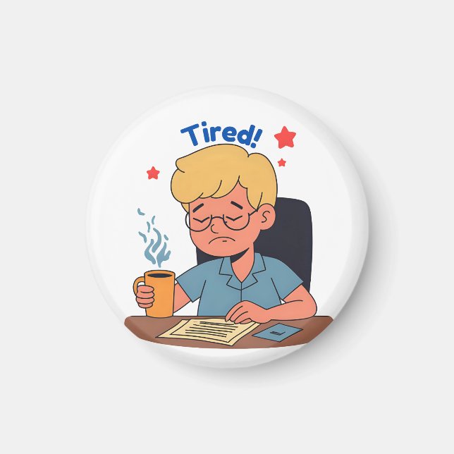 Aimant Caricature pour travailleur de bureau fatigué - Ca (Devant)