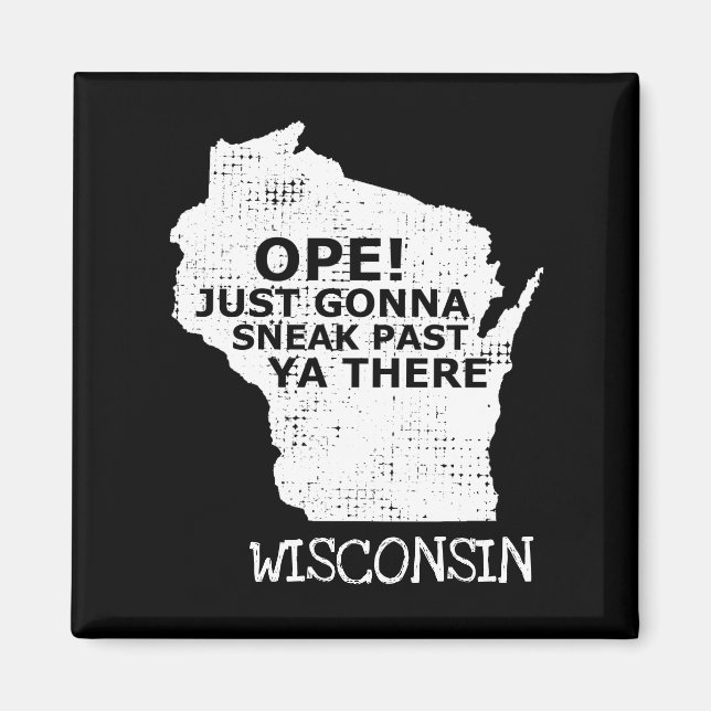 Aimant Carte du Wisconsin Ope Sneak Passé Ya There Citati (Devant)