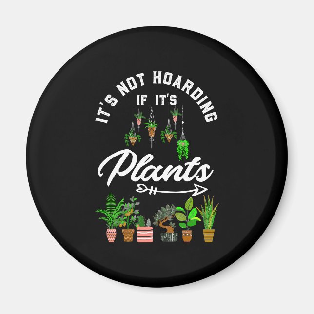 Aimant Ce n'est pas de l'accumulation si c'est du Plante (Devant)