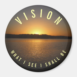 Aimant Ce Que Je Vois, Je Serai VISION Motivational Magne