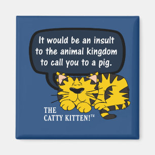 Aimant Ce serait une insulte pour les animaux de vous app