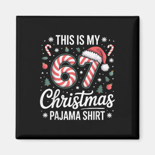 Aimant Ceci est mon pyjama de Noël 67 67 mème garçons Gen