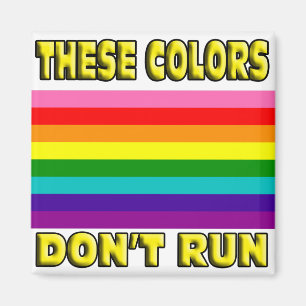 Aimant Ces couleurs ne s'exécutent pas.