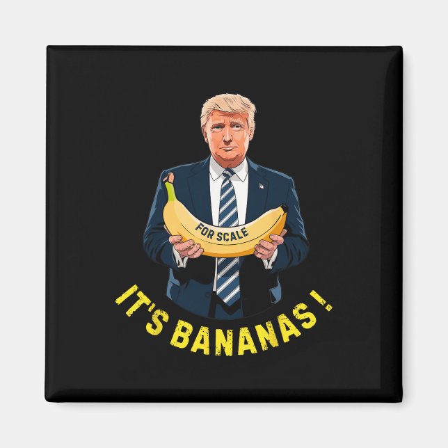 Aimant C'est Banana (pour l'échelle) Starship Funny Trump (Devant)