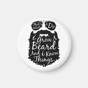 Aimant C'est ce que je fais je cultive une barbe et je sa