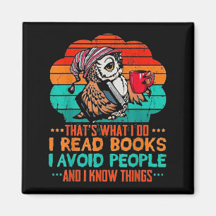 Aimant C'est ce que je fais je lis des livres j'évite les
