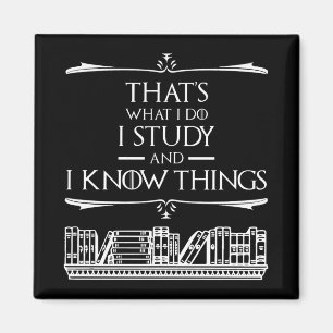 Aimant C'est ce que je fais - J'étudie et je connais les 