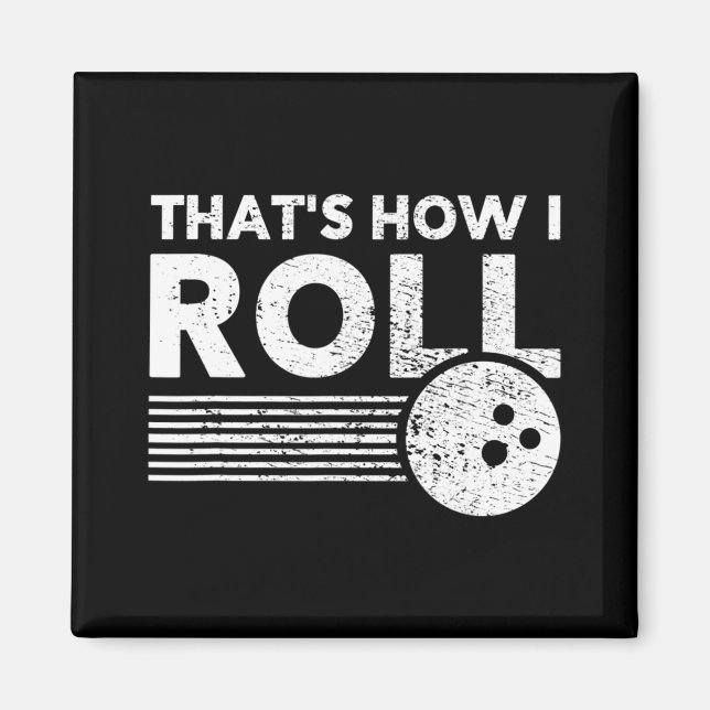 Aimant C'est comme ça que je roule Fun Bowling pour homme (Devant)