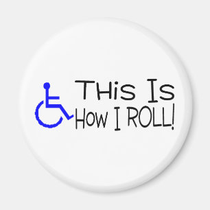 Aimant C'est comment je roule le fauteuil roulant