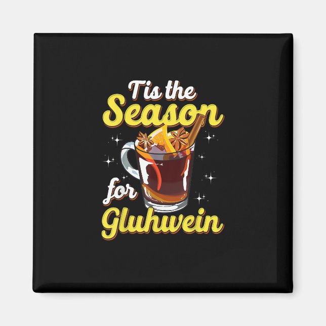 Aimant C'Est La Saison Pour Gluhwein Spiced Mulled Wine L (Devant)