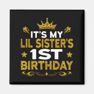 Aimant C'est le 1er anniversaire de ma petite soeur Joyeu