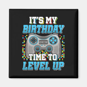 Aimant C'est l'heure de mon anniversaire de niveler le je