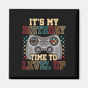 Aimant C'est l'heure de mon anniversaire de niveler le je