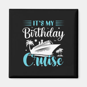 Aimant C'est ma chemise de croisière d'anniversaire Crois