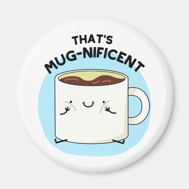 Aimant C'est magnifique jeu de Mug Café Funny (Devant)
