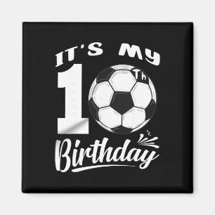 Aimant C'est mon 10e anniversaire Footballeur 10e fête d'