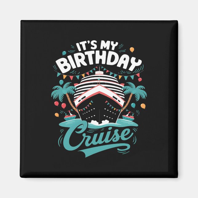 Aimant C'est mon anniversaire Croisière vacances Annivers (Devant)