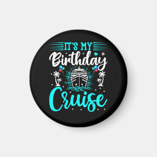 Aimant C'est mon anniversaire de croisière - Anniversaire