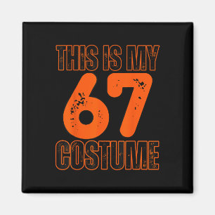 Aimant C'est mon costume 67 drôle mème garçons enfants 67