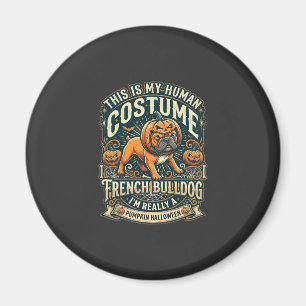 Aimant C'est Mon Costume Humain French Bulldog Pumpkin Ha
